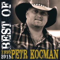 Petr Kocman - Best Of 1995-2015 (2CD Set)  Disc 1